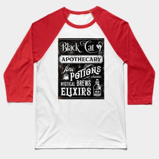 Black Cat Apothecary - Fine Potions and Elixirs! Baseball T-Shirt